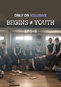 BEGINS ≠ YOUTH capitulo 12
